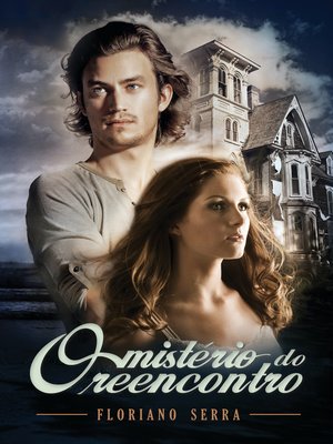 cover image of O mistério do reencontro